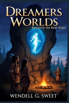 Paperback Dreamer's Worlds: Benjamin Bear Killer Book