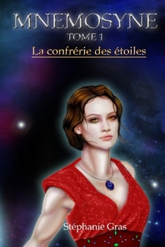 Paperback Mnémosyne: La confrérie des étoiles [French] Book