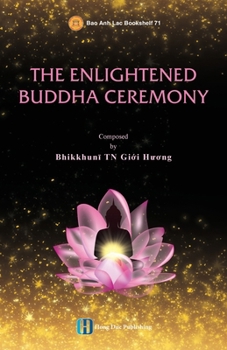 Paperback The Buddha's Enlightenment Ceremony Book