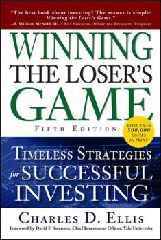 Hardcover Winning the Loser's Game: Timeless Strategies for Successful Investing Book