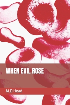Paperback When Evil Rose Book