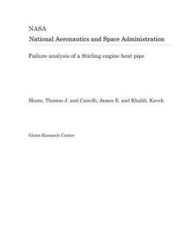 Paperback Failure Analysis of a Stirling Engine Heat Pipe Book