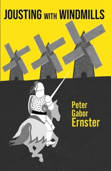 Paperback Jousting with Windmills Book