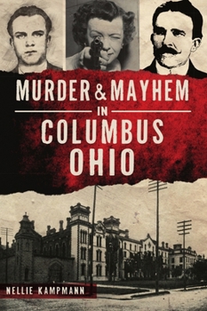 Paperback Murder & Mayhem in Columbus, Ohio Book