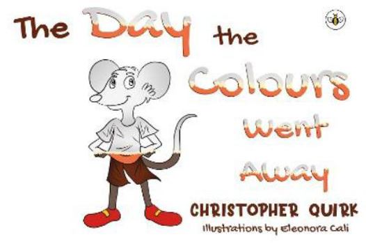 Paperback The Day the Colours Went Away Book