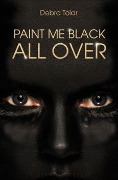 Paperback Paint Me Black All Over Book