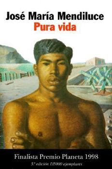 Hardcover Pura Vida: Finalista Premio Planeta 1998 (Autores Espanoles E Iberoamericanos) (Spanish Edition) [Spanish] Book