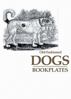 Paperback Dogs - Old Fashioned Bookplates Book