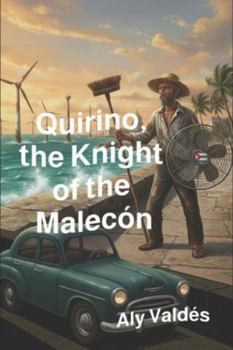 Quirino, the Knight of the Malecón