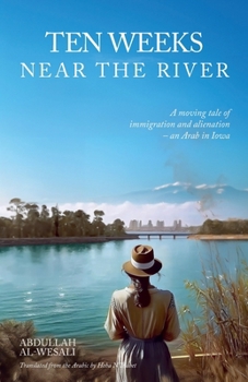 Paperback Ten Weeks Near The River Book