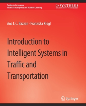 Paperback Introduction to Intelligent Systems in Traffic and Transportation Book