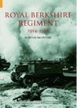 Paperback The Royal Berkshire Regiment 1914-1959 Book