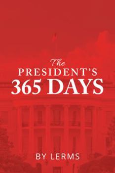 Paperback The President'S 365 Days Book