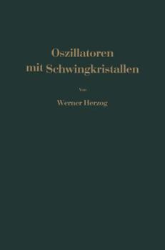 Paperback Oszillatoren Mit Schwingkristallen [German] Book