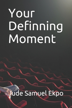 Paperback Your Definning Moment Book