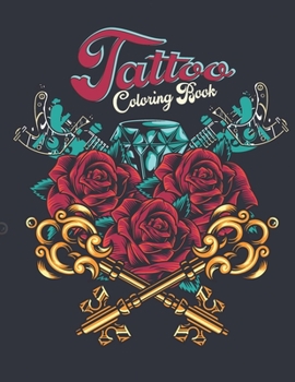 Paperback Tattoo Coloring Book: An Adult Coloring Book with Awesome and Relaxing Beautiful Modern Tattoo Designs for Men and Women Book