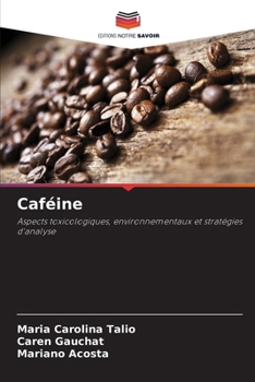 Caféine (French Edition)