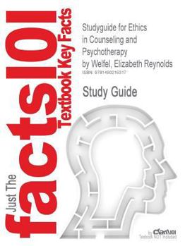 Paperback Studyguide for Ethics in Counseling and Psychotherapy by Welfel, Elizabeth Reynolds Book