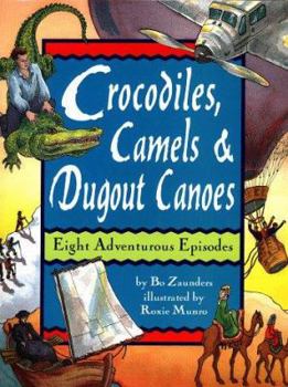 Hardcover Crocodiles, Camels, and Dugout Canoes Book