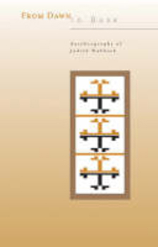 Paperback From Dawn to Dusk: Autobiography of Judith Hubback Book