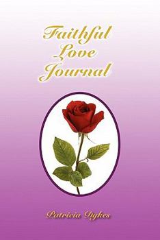 Paperback Faithful Love Journal Book