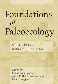 Hardcover Foundations of Paleoecology: Classic Papers with Commentaries Book