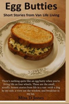 Egg Butties: Tales from van life living