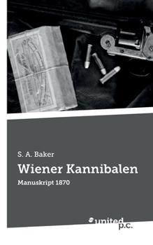 Paperback Wiener Kannibalen: Manuskript 1870 [German] Book