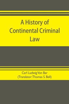Paperback A history of continental criminal law Book