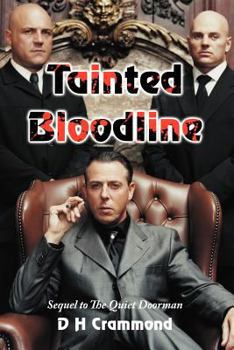 Paperback Tainted Bloodline: Sequel to the Quiet Doorman Book