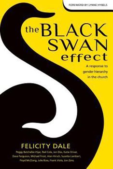 Paperback The Black Swan Effect: A Response to Gender Hierarchy in the Church Book