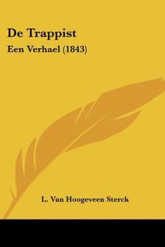 Paperback De Trappist: Een Verhael (1843) [Chinese] Book