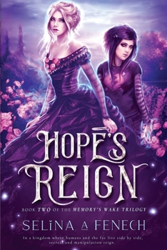 Hope's Reign - Book #2 of the Memory's Wake Trilogy