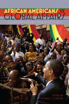 Paperback African Americans in Global Affairs: Contemporary Perspectives Book