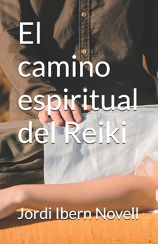 Paperback El camino espiritual del Reiki [Spanish] Book