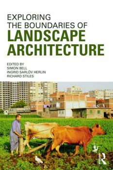 Paperback Exploring the Boundaries of Landscape Architecture Book