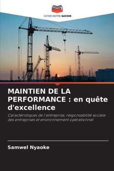 Maintien de la Performance: en quête d'excellence (French Edition)