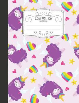 Composition Notebook: Magical Wide Ruled Comp Books for School - Llamacorn Llama Unicorn