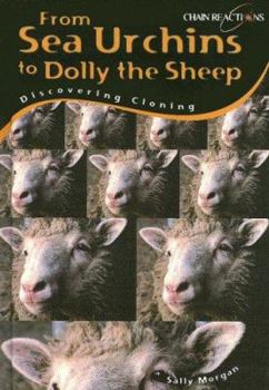 Library Binding From Sea Urchins to Dolly the Sheep: Discovering Cloning Book
