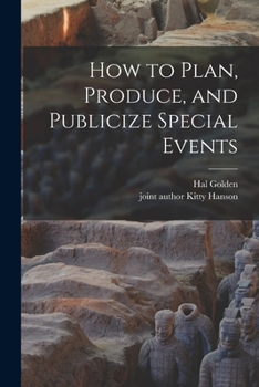 Paperback How to Plan, Produce, and Publicize Special Events Book