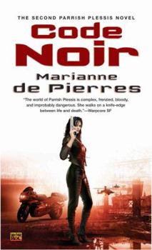 Code Noir - Book #2 of the Parrish Plessis
