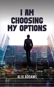Paperback I Am Choosing My Options Book