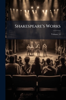 Paperback Shakespeare's Works; Volume 14 Book