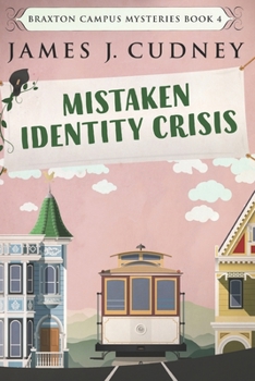 Paperback Mistaken Identity Crisis: Large Print Edition Book