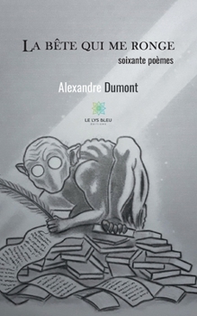Paperback La bête qui me ronge [French] Book