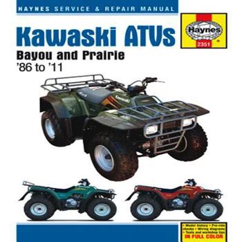 Hardcover Kawasaki Bayou 220/300 & Prairie 300 ATVs, '86-'11 (Haynes Service & Repair Manual) Book