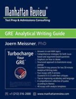Paperback Manhattan Review GRE Analytical Writing Guide: Answers to Real AWA Topics Book