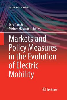 Paperback Markets and Policy Measures in the Evolution of Electric Mobility Book