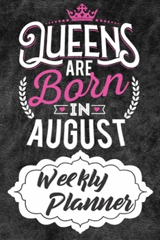 Paperback Weekly Planner: Born In August Themed Monthly Weekly Daily Planner Calendar Schedule Organizer Appointment Journal Notebook For People Book