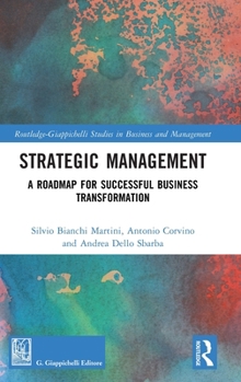 Hardcover Strategic Management: A Roadmap for Successful Business Transformation Book